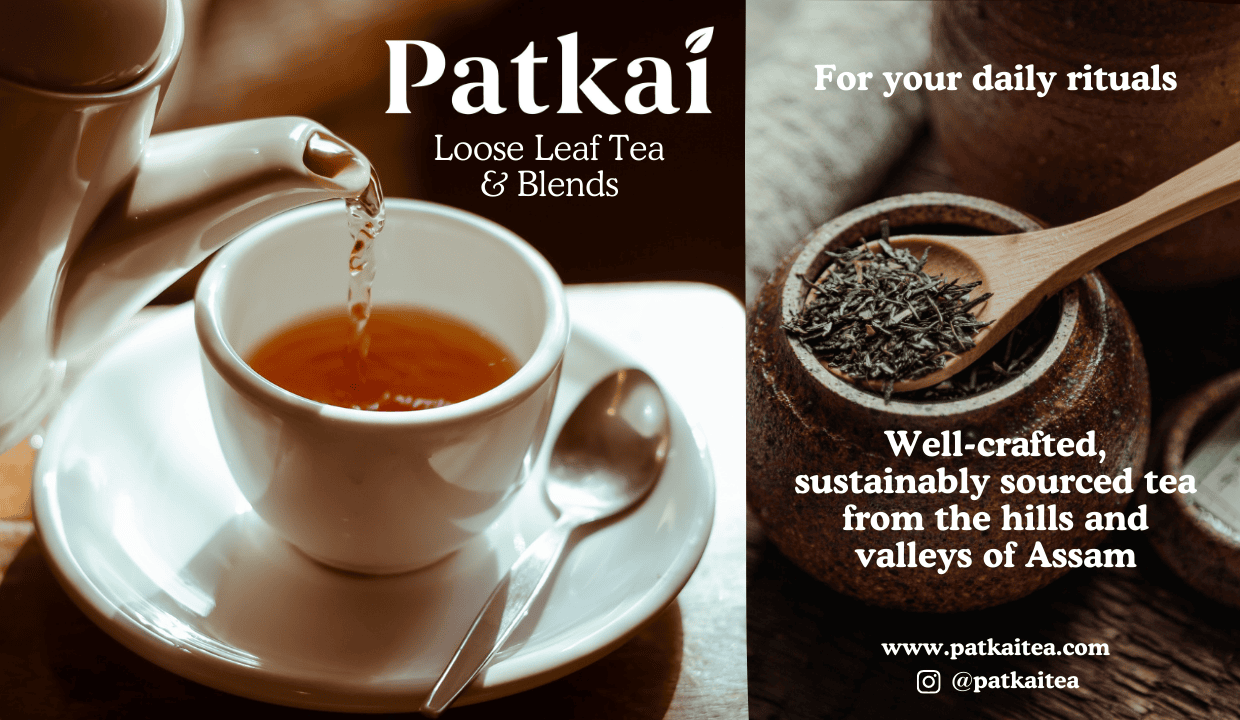 Patkai Tea - Advert 3